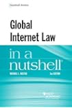 Global Internet Law in a Nutshell
