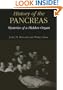 History of the Pancreas: Mysteries of a Hidden Organ