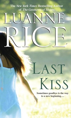 Last Kiss: A Novel