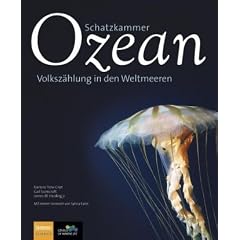 Schatzkammer Ozean: Volksz�hlung in den Weltmeeren