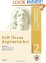 Procedures in Cosmetic Dermatology Series: Soft Tissue Augmentation with DVD, 2e