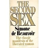 The Second Sex: The Classic Manifesto of the Liberated Woman (Vintage Books, No. 227)
