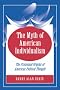 The Myth of American Individualism The Myth of American Individualism