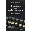 Chroniques de la main courante : Histoires v�cues