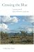 Crossing the Blue (Paperback) by Holly Jean Buck