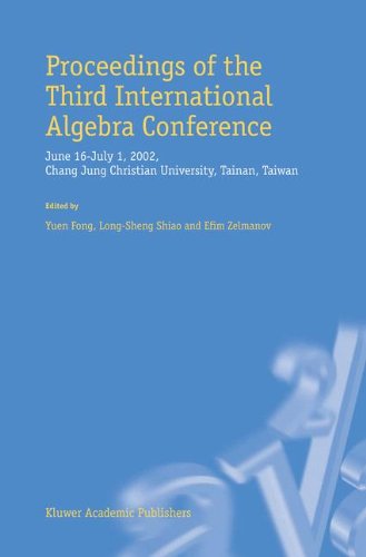 Proceedings of the Third International Algebra Conference: June 16-July 1, 2002, Chang Jung Christian University, Tainan, Taiwan