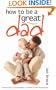 How to be a Great Dad: Foreword by Alan Bradley, PhD, Consultant Clinical Psychologist