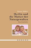 Produkt-Bild: Merlin und die Mutter der Naturgewalten