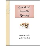 Grandma's Favorite Recipes ~ John Darling