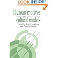 Human Motives and Cultural Models (Publications of the Society for Psychological Anthropology) by Roy G. D'Andrade and Claudia Strauss