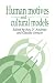 Human Motives and Cultural Models (Publications of the Society for Psychological Anthropology)