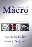 Economics of Macro Issues, The (3rd Edition)