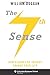 The Seventh Sense: How Flashes of Insight Change Your Life (Columbia Business School Publishing)