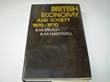 British economy and society, 1870-1970 : documents, descriptions, statistics