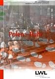 Produkt-Bild: Polen - Ruhr: Zuwanderungen zwischen 1871 und heute