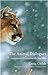 The Animal Dialogues: Uncommon Encounters in the Wild