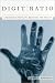 Books : Digit Ratio: A Pointer to Fertility, Behavior, and Health (A volume in the Rutgers Series in Human Evolution, edited by Robert Trivers.)