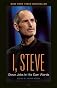 I, Steve: Steve Jobs in His Own Words