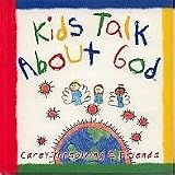Kids Talk About God