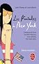 Les Pintades � New York : Chronique de la vie des New-Yorkaises, leurs adresses, leurs bons plans