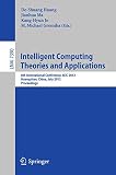 Intelligent computing theories and applications : 8th International Conference, ICIC 2012, Huangshan, China, July 25-29 2012 : proceedings
