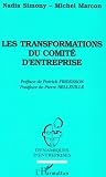 Revue L'Harmattan  / Les transformations du comité d'entreprise: SNECMA Evry-Corbeil 1983-1993