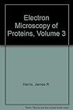 Electron microscopy of proteins
