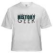 History Geek Archaeology White T-Shirt by CafePress
