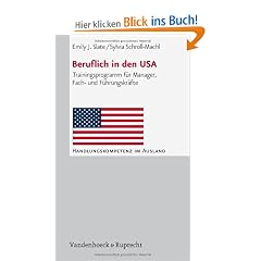 Beruflich in den USA. Trainingsprogramm f�r Manager, Fach- und F�hrungskr�fte (Handlungskompetenz im Ausland)