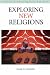 Exploring New Religions (Issues in Contemporary Religion) (Issues in Contemporary Religion) (Issues in Contemporary Religion) (Issues in Contemporary Religion) (Issues in Contemporary Religion)