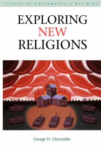 Exploring New Religions (Issues in Contemporary Religion) (Issues in Contemporary Religion) (Issues in Contemporary Religion) (Issues in Contemporary Religion) (Issues in Contemporary Religion)