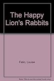 The Happy Lion's rabbits