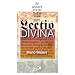 Lectio Divina: An Ancient Prayer That Is Ever New