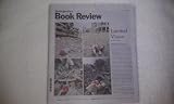 The New York Times Book Review - September 4, 2011 - Limited Vision By Kathryn Schulz (BELIEVING IS SEEING Observations on the Mysteries of Photography. By Errol Morris)