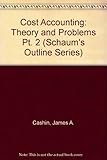 Schaum's outline of theory and problems of cost accounting II