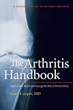 The Arthritis Handbook: Improve Your Health and Manage the Pain of Osteoarthritis (A DiaMedica Guide to Optimum Wellness)