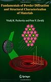 Fundamentals of Powder Diffraction and Structural Characterization of Materials
