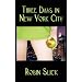 Three Days in New York City