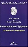Philosophie de l épidémie : Le temps de l émergence