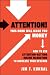 Attention! This Book Will Make You Money: How to Use Attention-Getting Online Marketing to Increase Your Revenue Attention! This Book Will Make You Money: How to Use Attention-Getting Online Marketing to Increase Your Revenue