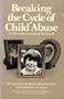 Breaking the Cycle of Child Abuse
