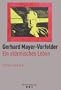 Ein st�rmisches Leben: Erinnerungen