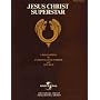 Jesus Christ Superstar -- A Rock Opera: Piano/Vocal