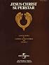 Jesus Christ Superstar: A Rock Opera