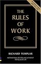 The Rules of Work - A Definitive Guide to Personal Success