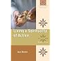 Living a Spirituality of Action: A Woman's Perspective (Called to Holiness Spirituality for Catholic Women)