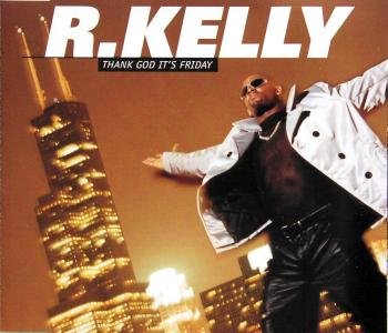 R. Kelly-Thank God Its Friday-(D1433)-CDM-FLAC-1995-WRE Download