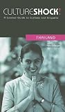 Culture Shock! Thailand: A Survival Guide to Customs and Etiquette (Culture Shock! Thailand)