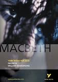 York Notes on "Macbeth" by William Shakespeare: GCSE