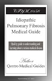 Idiopathic Pulmonary Fibrosis Medical Guide